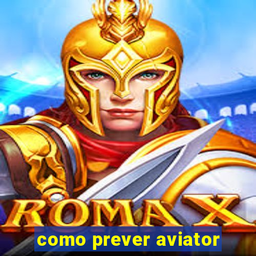 como prever aviator